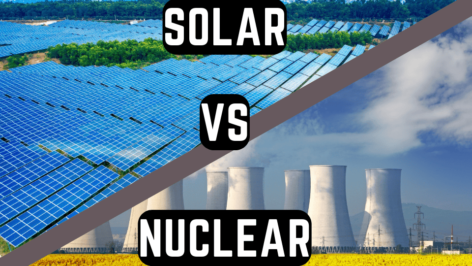 Solar vs Nuclear